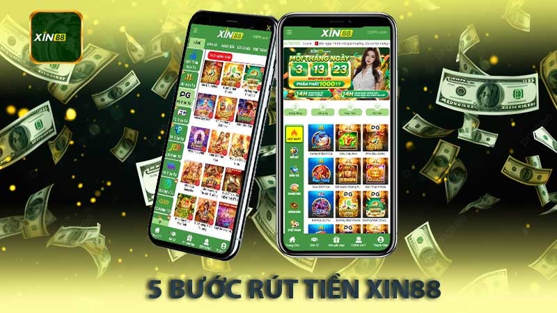 Cách Thực Hiện Rút Tiền Xin88